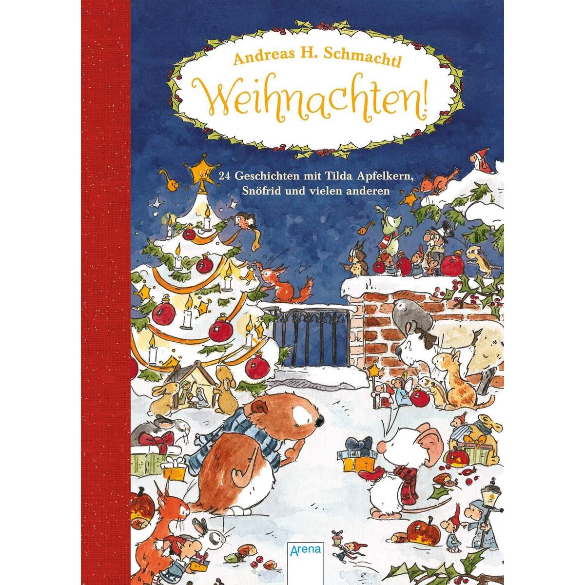 Arena Weihnachten! 24 Weihnachtsgeschichten