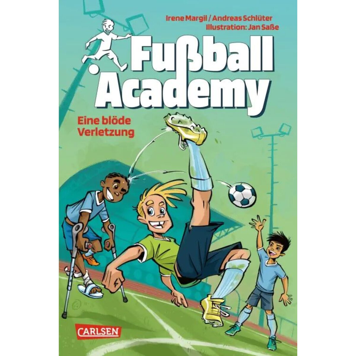 Carlsen Verlag Fußball Academy 2: Eine blöde Verletzung