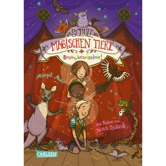 Carlsen Verlag Die Schule der magischen Tiere 13: Bravo, bravissimo!