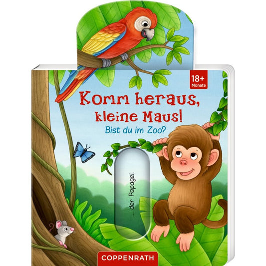 Coppenrath Verlag Komm heraus, kleine Maus!: Bist du im Zoo?