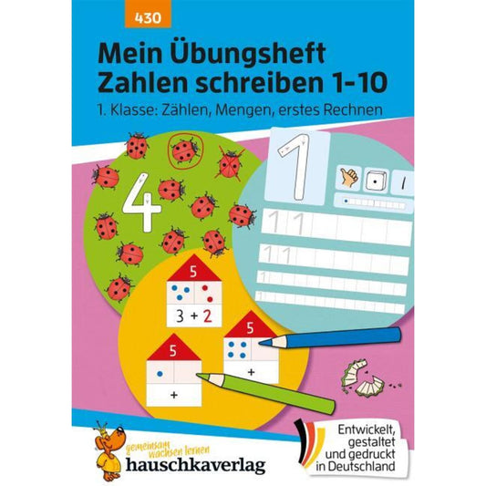 Hauschka Verlag Zahlen schreiben 1-10 - Vorschule, Schulanfang, 1. Klasse: Zählen, Mengen, erstes Rechnen