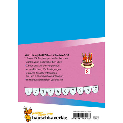 Hauschka Verlag Zahlen schreiben 1-10 - Vorschule, Schulanfang, 1. Klasse: Zählen, Mengen, erstes Rechnen